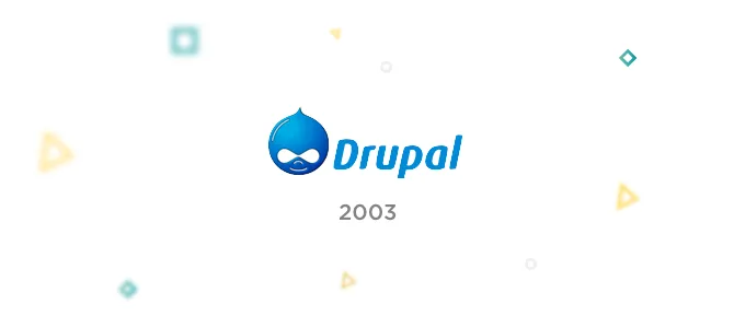 2003 - Drupal