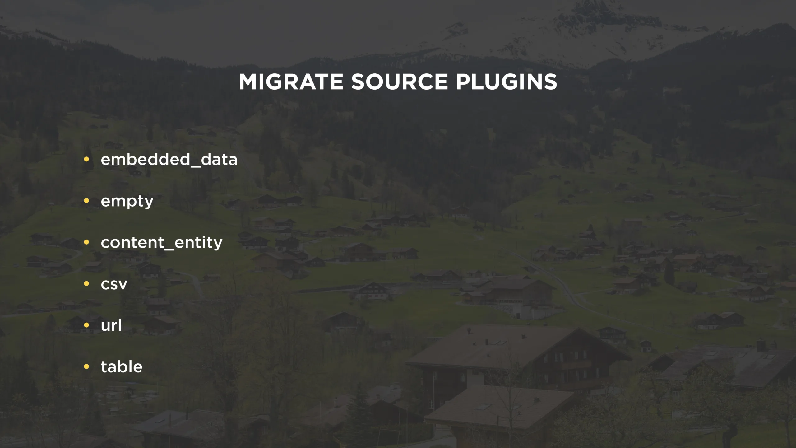Introduction to the Migrate API in Drupal 8/9 4 Source plugins in Drupal